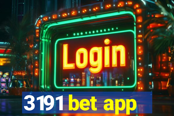 3191 bet app